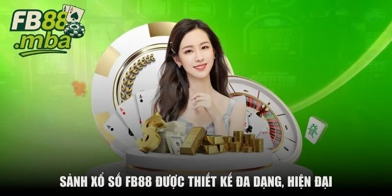 sanh xo so fb88 duoc thiet ke da dang hien dai Sảnh xổ số FB88 được thiết kế đa dạng, hiện đại